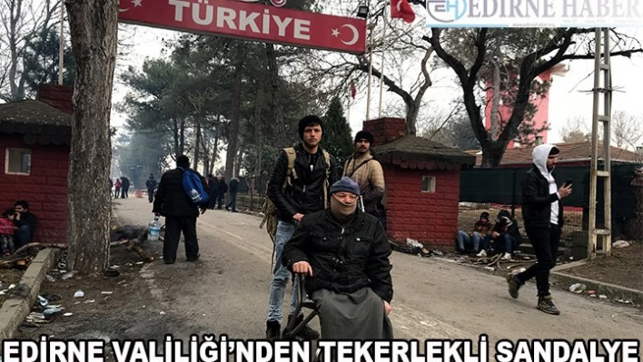 Edirne Valiliği'nden tekerlekli sandalye