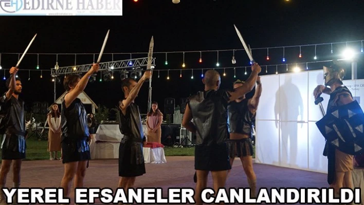 Yerel efsaneler canlandırıldı