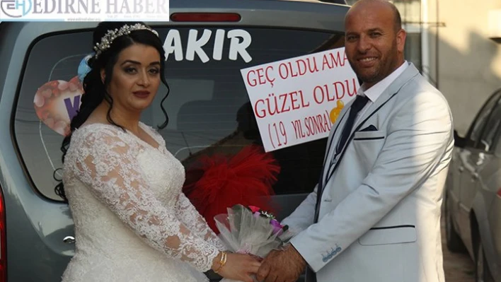 19 yıl sonra gelen düğün mutluluğu