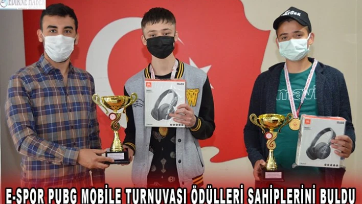 E-Spor Pubg Mobile Turnuvası Ödülleri Sahiplerini Buldu