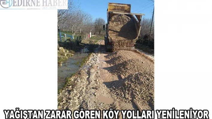 Edirne'de yağıştan zarar gören yollar onarılıyor