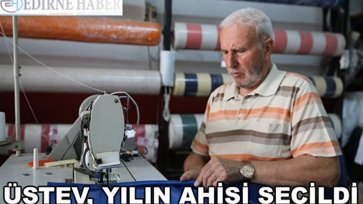 Üstev, yılın ahisi seçildi