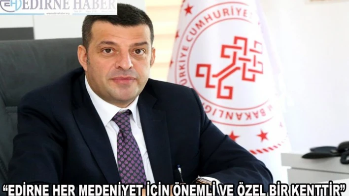 'Her medeniyet için özel ve önemli bir kenttir' 