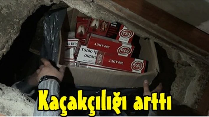 Kaçakçılığı arttı