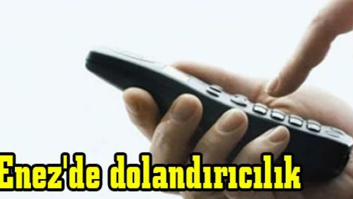 Enez'de dolandırıcılık