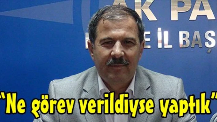 'Ne görev verildiyse yaptık'