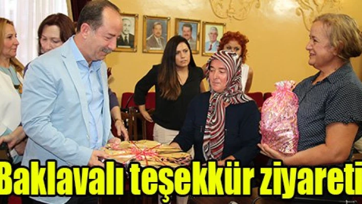 Baklavalı teşekkür ziyareti