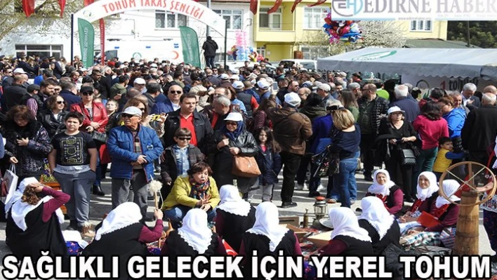 Sağlıklı gelecek için yerel tohum