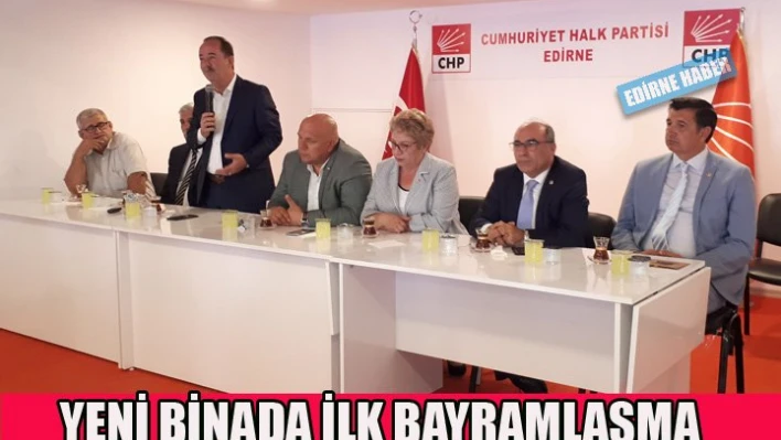 Yeni binada ilk bayramlaşma