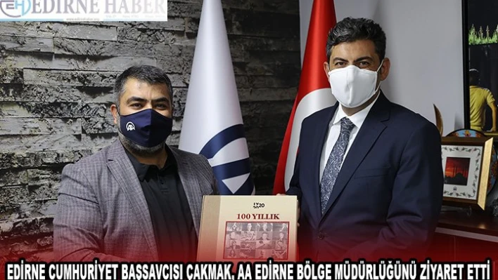 Edirne Cumhuriyet Başsavcısı Çakmak, AA Edirne Bölge Müdürlüğünü ziyaret etti