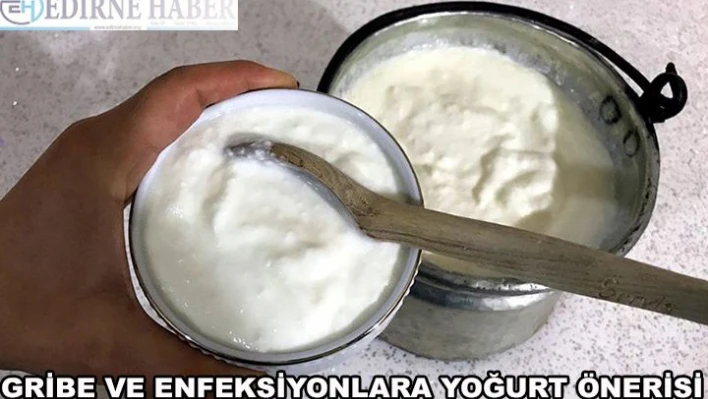 'Yoğurt gribe ve enfeksiyonlara bire bir'