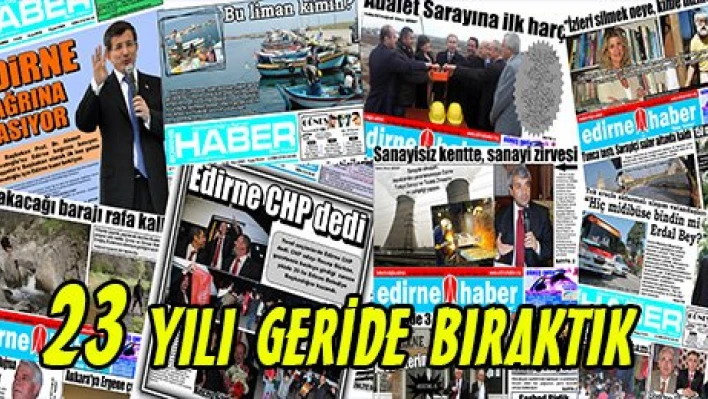 23 yılı geride bıraktık