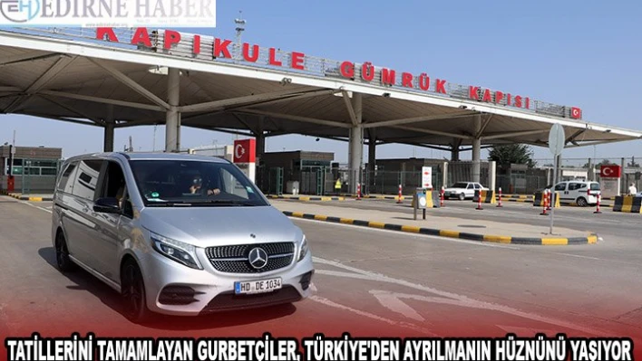  Türkiye'den ayrılmanın hüznünü yaşıyorlar