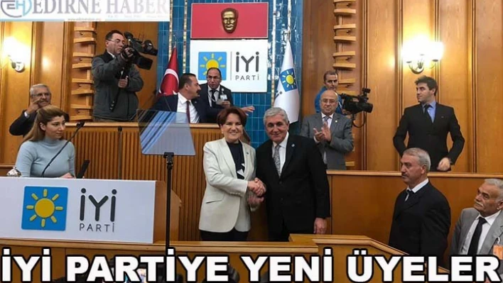 İyi Parti'ye Yeni Üyeler