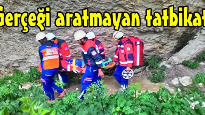 Gerçeği aratmayan tatbikat
