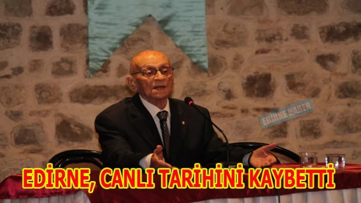 Edirne Tarihini kaybetti