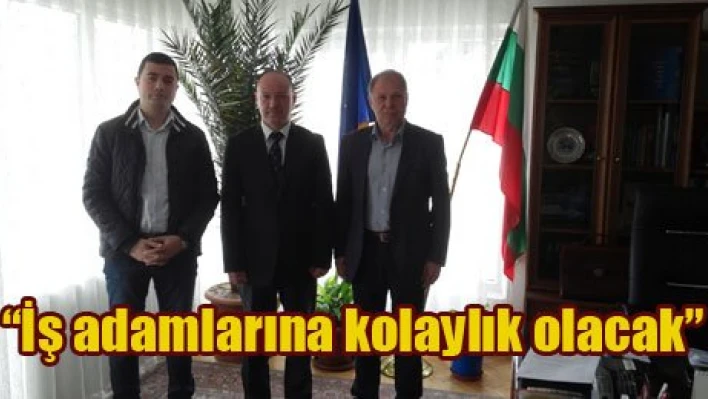 'İş adamlarına kolaylık sağlanacak'