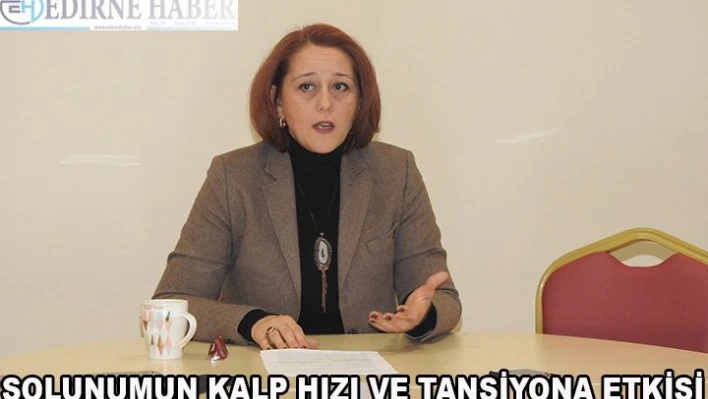 Solunumun, kalp hızı ve tansiyona etkisi