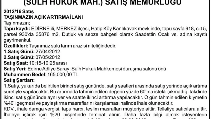 T.C.EDİRNE(SULH HUKUK MAH.) SATIŞ MEMURLUĞU
