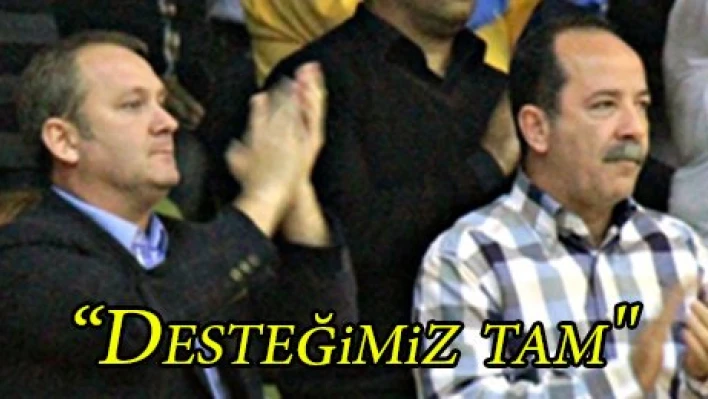 'Desteğimiz tam'