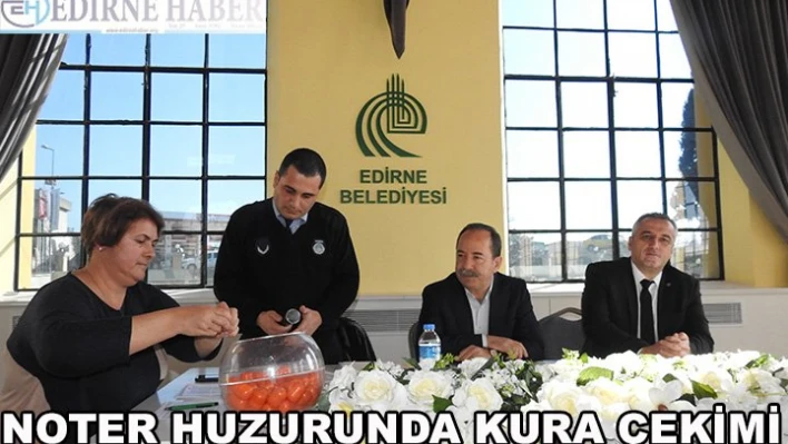 Noter huzurunda kura çekimi