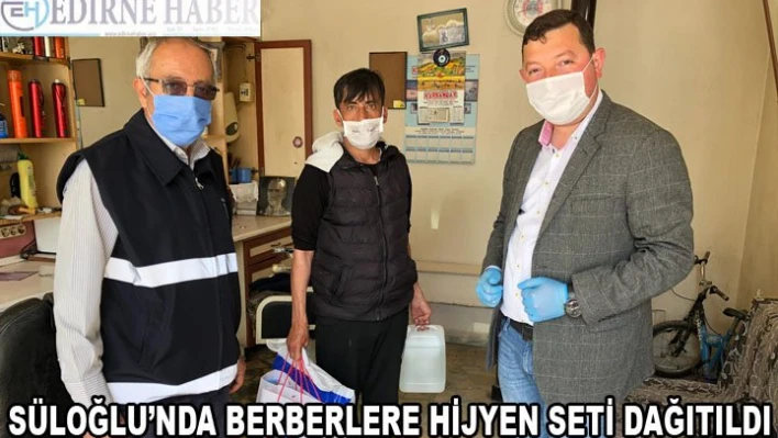 Süloğlu'nda berberlere hijyen seti ve traş malzemesi dağıtıldı