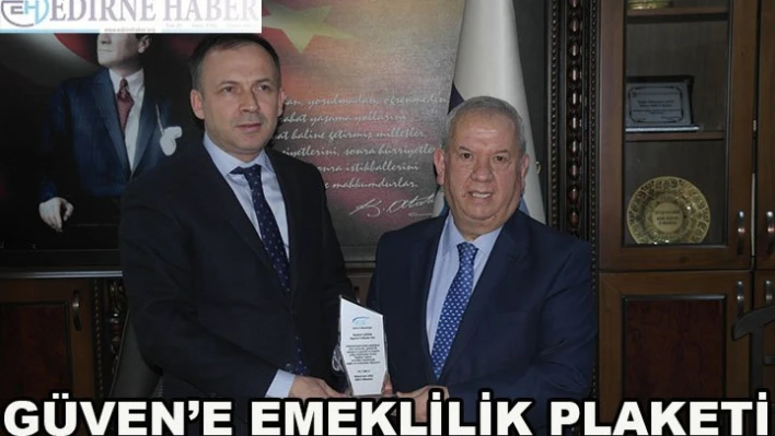 Güven'e emeklilik plaketi