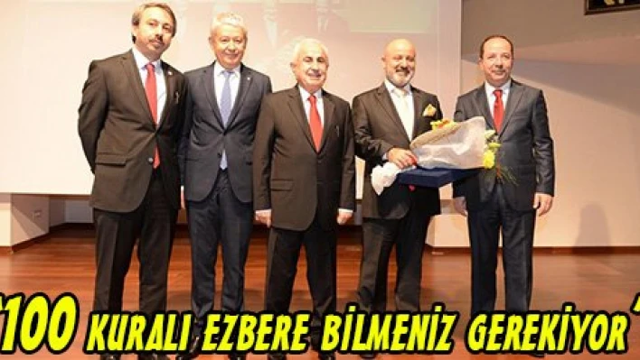 '100 kuralı ezbere bilmeniz gerekiyor'