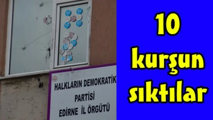 HDP'YE 10 KURŞUN