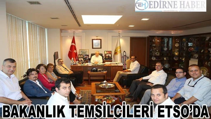 Sanayi ve Teknoloji Bakanlığından ETSO'ya ziyaret