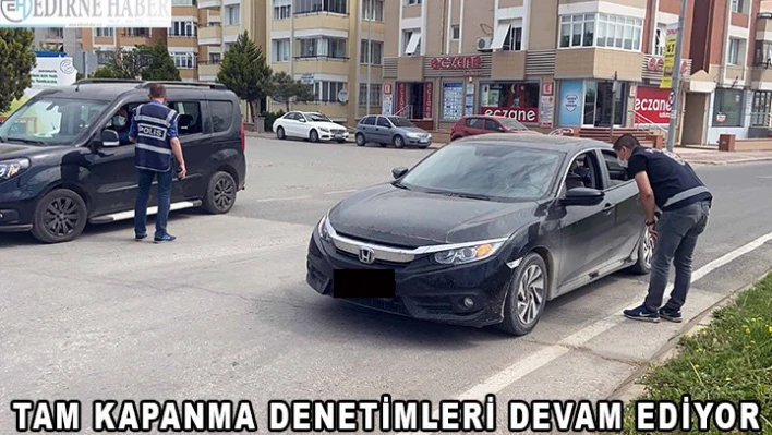  Denetimler artarak devam ediyor