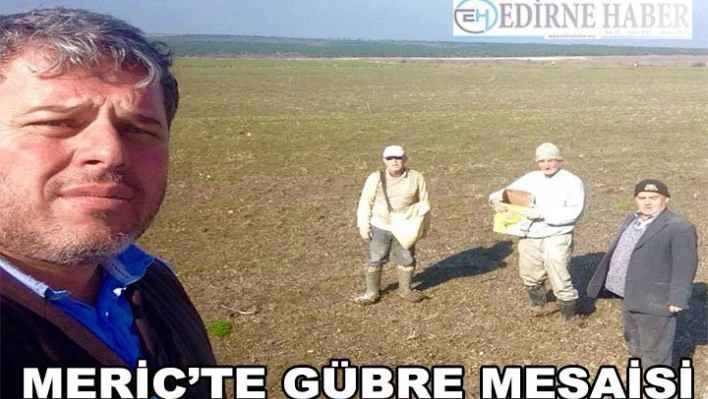 Meriç'te Gübre Mesaisi