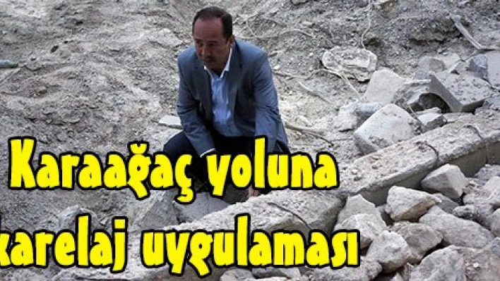 Karaağaç yoluna karelaj uygulaması