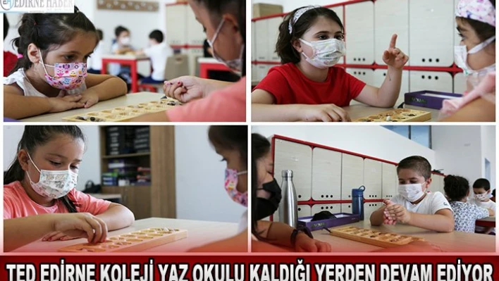 TED Edirne Koleji Yaz Okulu kaldığı yerden devam ediyor