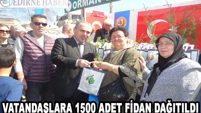 Bin 500 adet fidan dağıtıldı