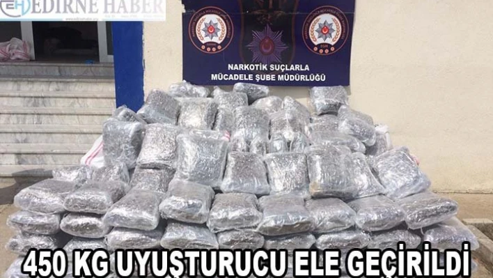 450 KG uyuşturucu ele geçirildi