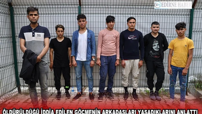 Arkadaşları yaşadıklarını anlattı