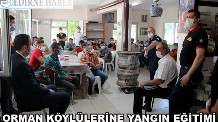 Orman köylülerine yangın eğitimi