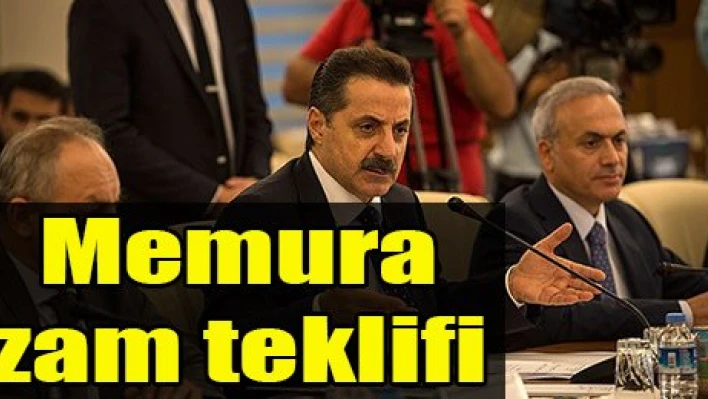Memura yeni zam teklifi