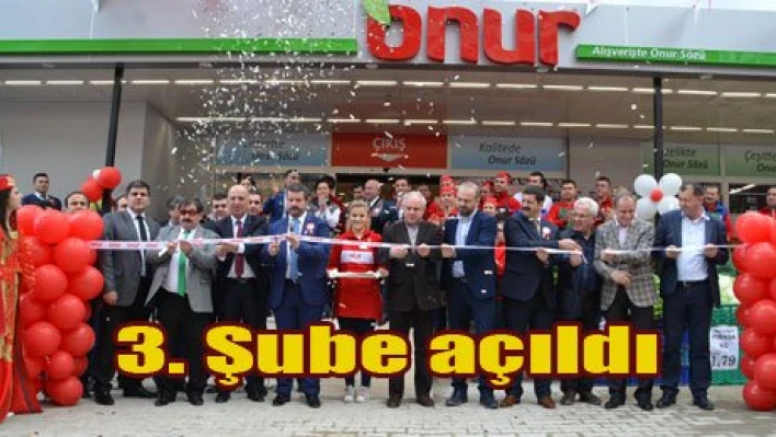 Onur Market 3. Şubesini açtı