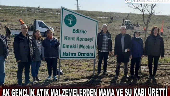 EDİRNE KENT KONSEYİ EMEKLİ MECLİSİ HATIRA ORMANI OLUŞTURULDU