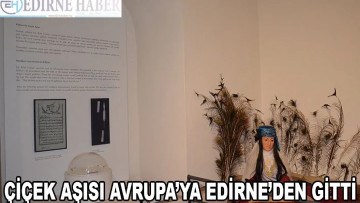 Çiçek Aşısı Avrupa'ya Edirne'den Gitti