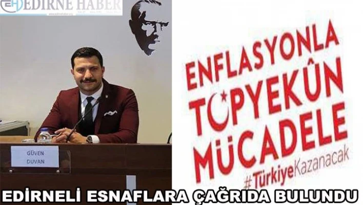 Genç iş adamından Edirneli esnaflara çağrı
