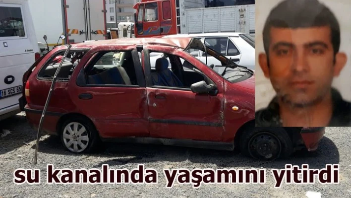 Su kanalında yaşamını yitirdi