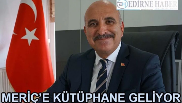 Meriç kütüphaneye kavuşacak