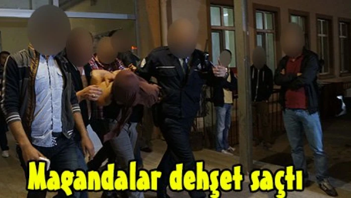 Magandalar dehşet saçtı