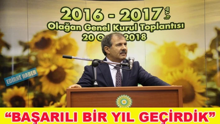 'Başarılı bir yıl geçirdik'