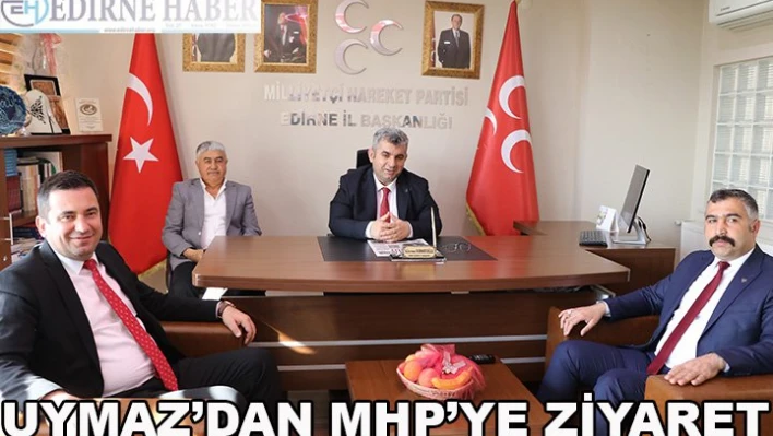Uymaz'dan MHP'ye ziyaret
