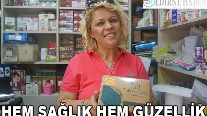 Hem sağlık hem güzellik