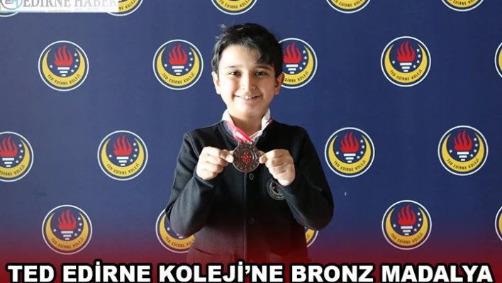 TED Edirne Koleji'ne bronz madalya